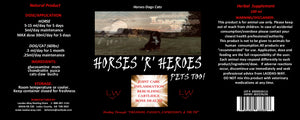 HORSES 'R' HEROES   Pets Too!