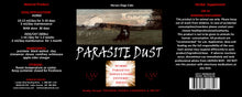 Load image into Gallery viewer, PARASITE DUST
